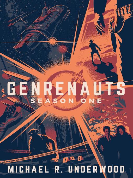 Title details for The Complete Season One Collection by Michael R. Underwood - Available